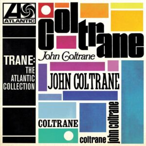 "Trane: The Atlantic Collection" از John Coltrane